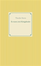 Theodor Storm, Fran Weber, Frank Weber - Es waren zwei Königskinder