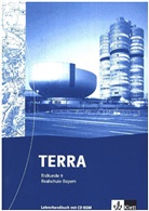 TERRA Geographie, Ausgabe Bayern, Realschule: TERRA Erdkunde 8. Ausgabe Bayern Realschule Handbuch mit Kopiervorlagen und CD-ROM