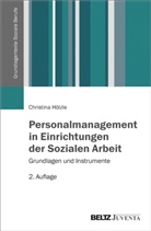 Christina Hölzle - Personalmanagement in Einrichtungen der Sozialen Arbeit