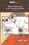 Philip M Taylor, Philip M. Taylor - British Propaganda in the Twentieth Century