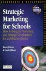 Brent Davies, L. Ellison, Linda Ellison - Strategic Marketing for Schools