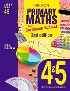 Peter Clarke, Errol Furlonge, Errol Anthony Furlonge - Nelson Primary Maths for Caribbean Schools Junior Book 4&5