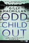 Gilly Macmillan - Odd Child Out