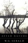 Michael Hamburger, W G Sebald, W. G. Sebald, W.G. Sebald - After Nature