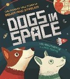 Iris Deppe, Victoria Southgate, Iris Deppe - Dogs in Space: The Amazing True Story of Belka and Strelka