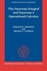 Johnson, Gerald W. Johnson, Johnson Gerald W., Michel L. Lapidus, Lapidus Michel L. - The Feynman Integral and Feynman's Operational Calculus