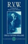 Ursula Vaughan Williams, Ursula Vaughn Williams - R.V.W. - A Biography of Ralph Vaughan Williams