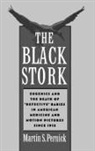 Martin S. Pernick, Martin S. (Associate Professor of History Pernick, Pernick Martin S. - The Black Stork