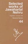 Madhavan K. Palat, Madhavan K. Palat, Madhavan K. (Trustee of Jawaharlal Nehru Memorial Fund) Palat - Selected Works of Jawaharlal Nehru (1 September-31 october 1958)