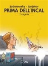 Alejandro Jodorowsky - Prima dell'Incal. L'integrale