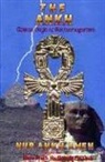 Nur A. Amen - The Ankh: African Origin of Electromagnetism