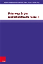 Bernhar Goetz, Bernhard Goetz, Lammer, Kerstin Lammer, Wilhelm Schwendemann - Unterwegs in den Wirklichkeiten der Polizei. Bd.2