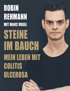 Robi Rehmann, Robin Rehmann, Marc Vogel - Steine im Bauch