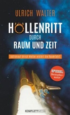 Ulrich Walter - Höllenritt durch Raum und Zeit