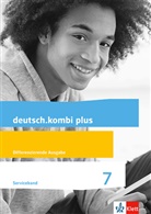 Stefa Schäfer, Stefan Schäfer, Tamara Tebeck, Sabine Utheß - deutsch.kombi Plus, Differenzierende Ausgabe: deutsch.kombi plus 7. Differenzierende Allgemeine Ausgabe