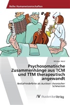 Michael Hölzl - Psychosomatische Zusammenhänge aus TCM und TTM therapeutisch angewandt