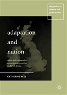Catherine Rees - Adaptation and Nation