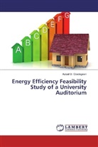 Azizat O Gbadegesin, Azizat O. Gbadegesin - Energy Efficiency Feasibility Study of a University Auditorium