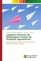 Viviane Barreto Motta Nogueira, Renilson T. Dantas, Renilson T. Dantas - Logística Reversa de Embalagens Vazias de Produtos Agrotóxicos