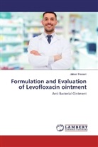 Jakeer Hassan - Formulation and Evaluation of Levofloxacin ointment