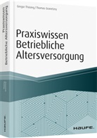Thomas Granetzny, Grego Thüsing, Gregor Thüsing, Gregor (Prof. Dr.) Thüsing - Praxiswissen Betriebliche Altersversorgung