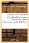 Francois de neufchat, Nicolas François de Neufchâteau, Francois de Neufchateau-N, Francois de Neufchateau-N - Memoire sur la maniere d etudier