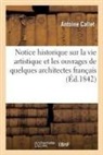 Antoine Callet, Callet-A - Notice historique sur la vie