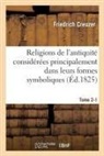 Friedrich Creuzer, Creuzer-f - Religions de l antiquite