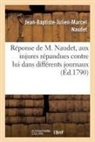 Naudet - Reponse aux injures repandues
