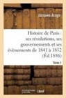 Jacques Arago, Arago-J - Histoire de paris: ses