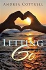 Andrea Cottrell - Letting Go