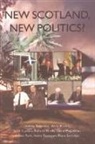 Alice Brown, John Curtice, John Curtis, Kerstin Hinds, Lindsay Paterson - New Scotland, New Politics?