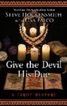 Steve Hockensmith - Give the Devil His Due