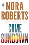 Nora Roberts - Come Sundown
