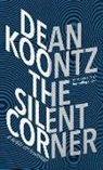 Dean Koontz, Dean R. Koontz - The Silent Corner