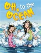 Dona Herweck Rice, Dona Rice - Oh, to the Ocean