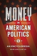 David Schultz, David (EDT) Schultz, David Schultz - Money in American Politics An Encyclopedia
