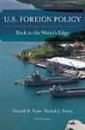 Patrick J Haney, Patrick J. Haney, Donald M Snow, Donald M. Snow, Donald M. Haney Snow, Donald M./ Haney Snow - U.s. Foreign Policy