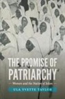 Ula Y. Taylor, Ula Yvette Taylor - Promise of Patriarchy