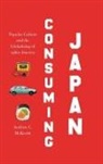 Andrew C. McKevitt - Consuming Japan