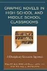 William Boerman-Cornell, William Kim Boerman-Cornell, William/ Kim Boerman-cornell, CORNELL, Jung Kim, Michael L. Manderino - Graphic Novels in High School and Middle School Classrooms