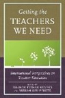 Sharon (EDT)/ Ben-Peretz Feiman-Nemser, Sharon Ben-Peretz Feiman-Nemser, Miriam Ben-Peretz, Ben-Peretz Miriam, Sharon Feiman-Nemser, Feiman-Nemser Sharon - Getting the Teachers We Need
