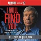 Det Lt Joe Kenda - I WILL FIND YOU 7D (Hörbuch)