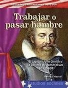 Debra Housel, Debra J Housel, Debra J. Housel - Trabajar O Pasar Hambre