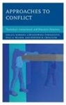 Lewandowska-Tomaszczyk, Barbara Croucher Lewandowska-Tomaszczyk, Barbara Wilson Lewandowska-Tomaszczyk, Stephen M. Croucher, Croucher Stephen M., Barbara Lewandowska-Tomaszczyk... - Approaches to Conflict