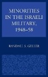 Geller, Randall S. Geller - Minorities in the Israeli Military, 194858