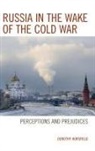 Dorothy Horsfield - Russia in the Wake of the Cold War