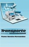 Tiuna Benito-Fernandez - Transporte Internacional