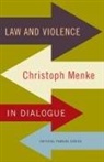 Christoph Menke, David Owen - Law and Violence