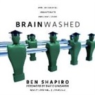 Ben Shapiro - Brainwashed: How Universities Indoctrinate America's Youth (Audio book)